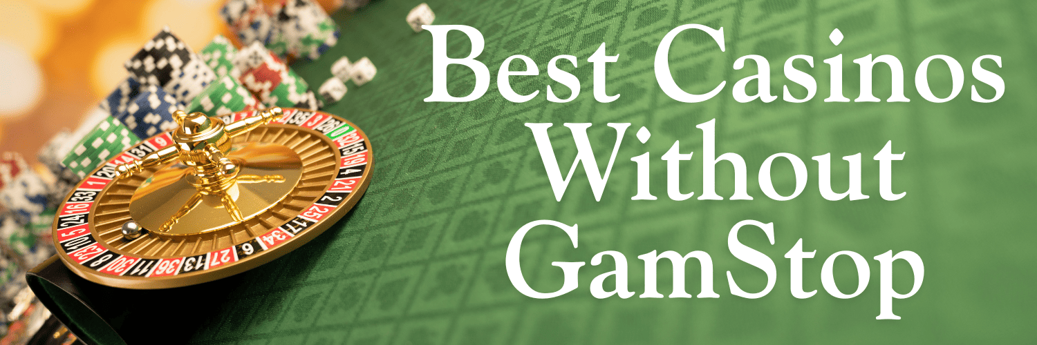 Discovering Non-GamStop Casinos A Comprehensive Guide