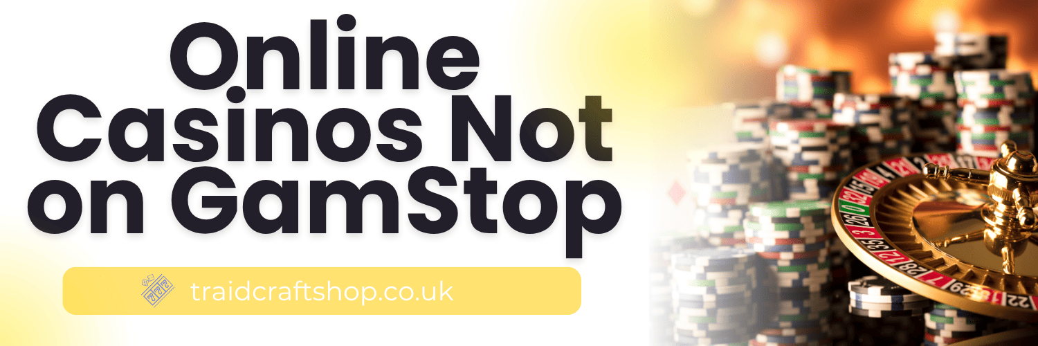 Explore New Gambling Sites Not on GamStop Explore New Gambling Sites Not on GamStop